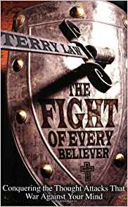 The Fight Of Every Believer PB - Terry Law